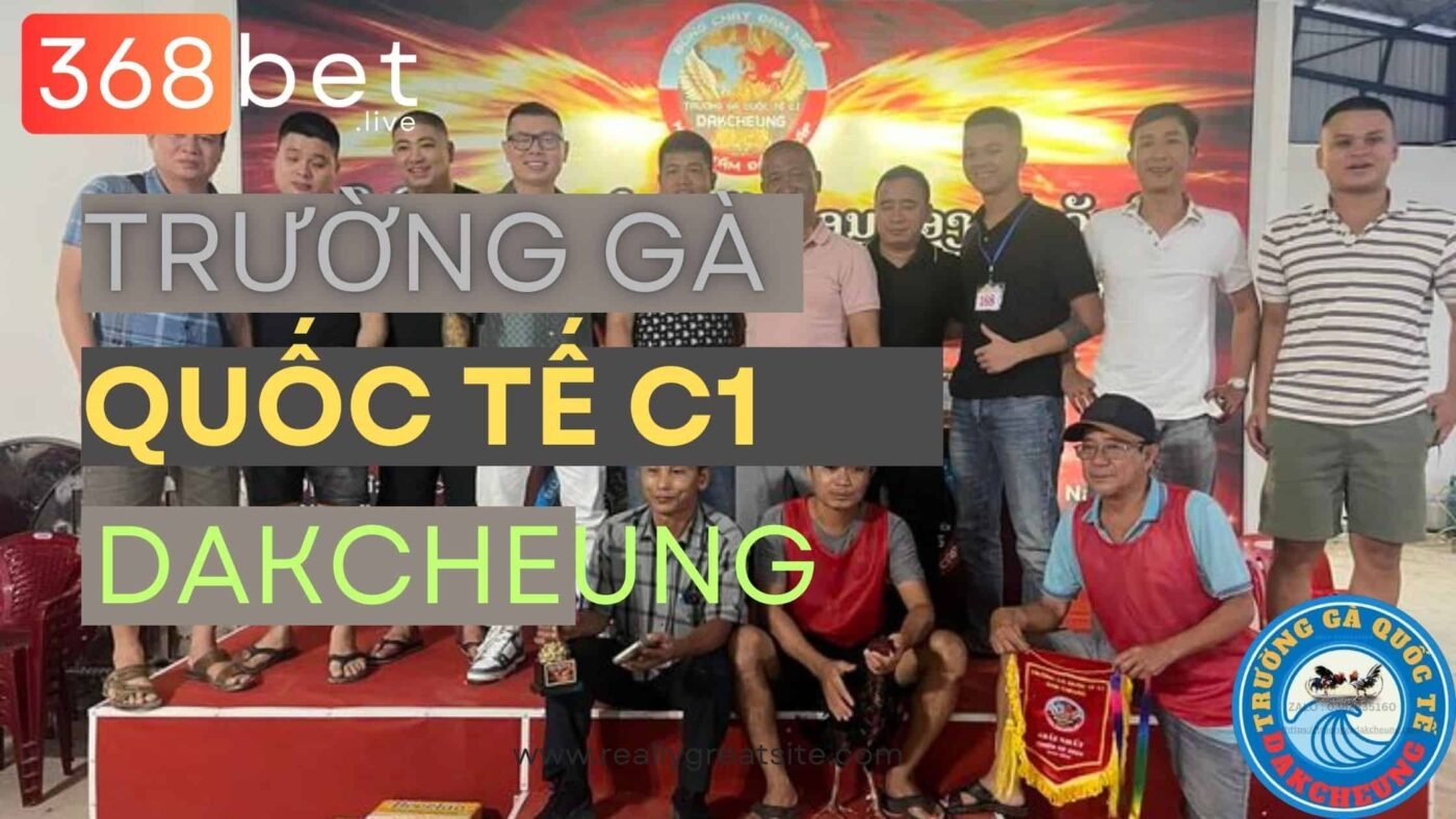 đá gà Dakcheung