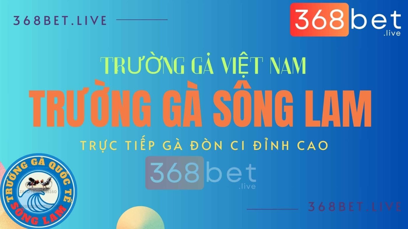 trường gà sông lam gà đòn c1